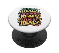 È reale sei reale Sono davvero Groovy PopSockets PopGrip Adesivo