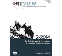 E-review. Rivista degli istituti storici dell'Emilia Romagna in rete (2-2014)