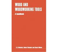 E. Richards Wood and Woodworking Tools (Tascabile)