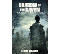 E. Rick Bodamer Shadow Of The Raven (Tascabile)