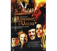 E Ridendo L'uccise [Dvd] - 2005