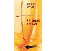 È risorto per noi. Nuova ediz.