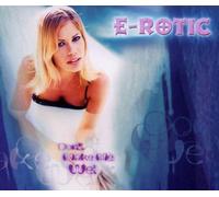 E-Rotic - Don'T Make Me Wet