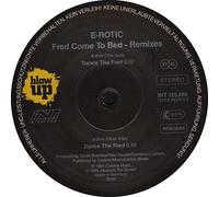 E-Rotic - Fred Come To Bed Remixes