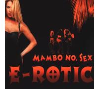 E-Rotic - Mambo No.Sex