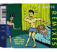 E Rotic - Max Don'T Have Sex With You Ex (Remixes)