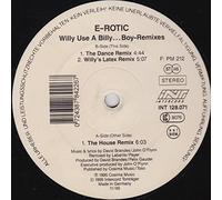 E-Rotic - Willy use a billy...boy (Remixes, 1995) [VINYL]