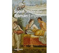 E S Bouchier Spain under the Roman empire (Tascabile)