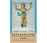 E S Carpenter Marshall McLuhan Explorations 5 (Copertina rigida)