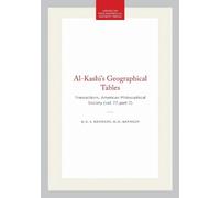 E. S. Kennedy M.H. Kennedy Al-Kashi's Geographical Tables (Tascabile)