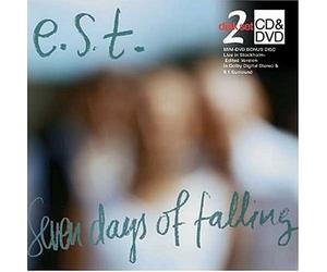 E.S.T.-Esbjörn Svensson Trio - Seven Days of Falling