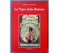 E. Salgari,La Tigre della Malesia. Vers. orig. Tigri di Mompracem Viglongo 1991