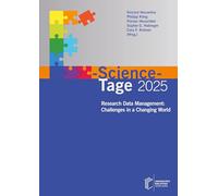 E-Science-Tage 2025: Research Data Management: Challenges in a Changing World