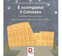 È scomparso il Colosseo