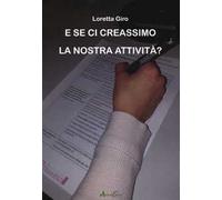 E se ci creassimo la nostra attività?