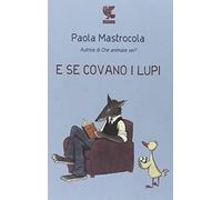 E se covano i lupi