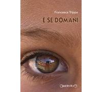 E se domani