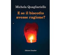E se il biscotto avesse ragione?