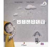 E se il cielo non piovesse? InBook