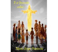 E se Jesus não voltar...