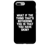 E se la cosa che ti dà fastidio è che hai la pelle Custodia per iPhone 7 Plus/8 Plus