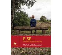 E se... La storia del signor Inchino