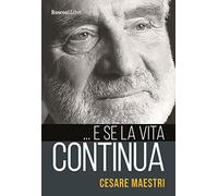 ... E se la vita continua