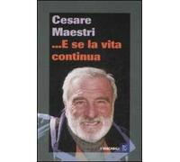 ... E se la vita continua