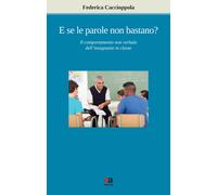 E se le parole non bastano? Il comportamento non verbale dell'insegnante i...