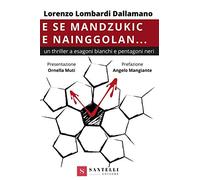 E se Mandzukic e Nainggolan...