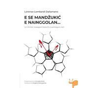 E se Mandzukic e Nainggolan… Un thriller a esagoni bianchi e pentagoni neri