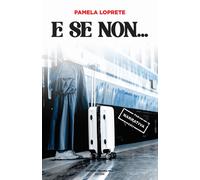 E se non... - 2025 - PAB Editore (Cose preziose)