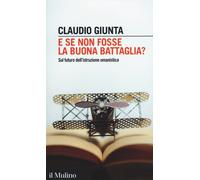 E se non fosse la buona battaglia? Sul futuro dell'istruzione umanistica