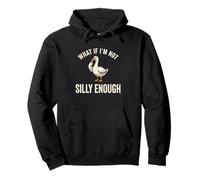 E se Non Fossi Abbastanza Sciocco Divertente Pondering Goose Humor Felpa con Cappuccio