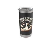 E se non fossi abbastanza sciocco Funny Silly Goose Meme Sunset Bicchiere termico in acciaio inox doppia parete