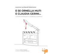 E SE ORNELLA MUTI E CLAUDIA GERINI...