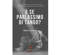 E se parlassimo di tango?