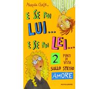 E se poi lui e se poi lei