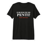 E se Poi Te ne penti? Maglietta Premium