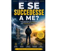 E se Succedesse a Me?