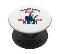 È sempre il momento giusto per fare ciò che è giusto PopSockets PopGrip Adesivo