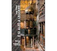 E si alzò a leggere. Riflessioni sulla proclamazione della Parola