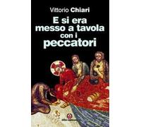E si era messo a tavola con i peccatori