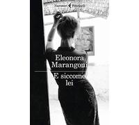 E siccome lei