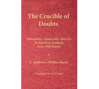 E Skobtsova (Mother Maria) The Crucible of Doubts (Copertina rigida)