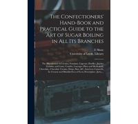 E Skuse The Confectioners' Hand-book and Practical Guide to the Art (Tascabile)