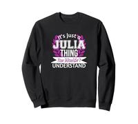 È Solo Julia Cosa Che Non capiresti Nome Divertente Felpa