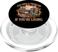 È solo un problema se stai perdendo il gioco d'azzardo al casinò PopSockets PopGrip per MagSafe