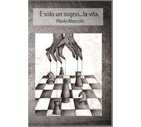 E' Solo un Sogno...La Vita