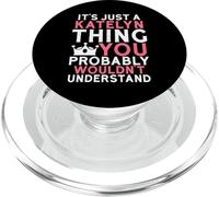 È solo una cosa di Katelyn che probabilmente non capiresti PopSockets PopGrip per MagSafe